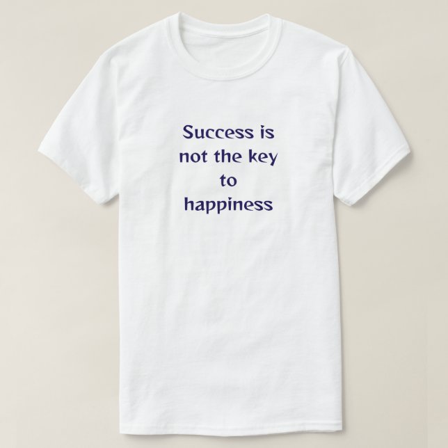 T-shirt devis de succès (Design devant)