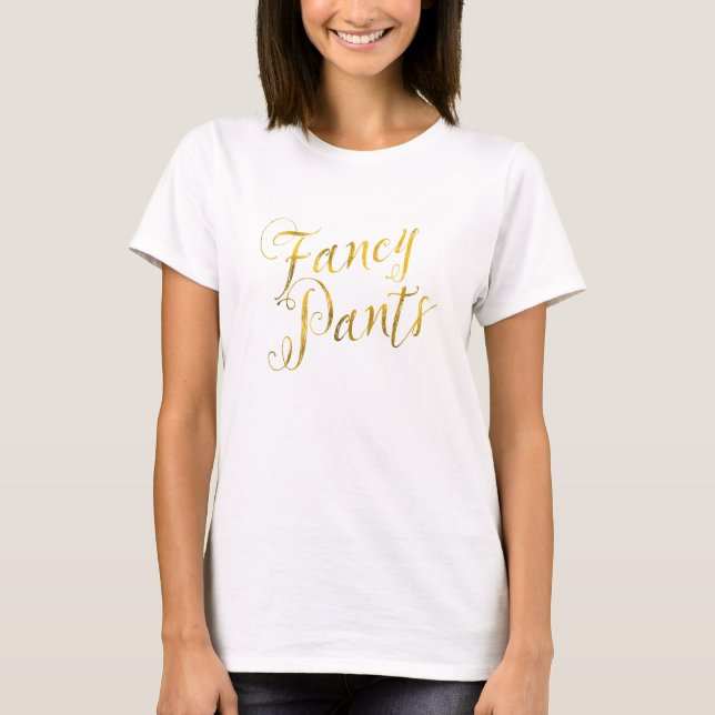 T-shirt Devis Fancy Pants Faux Gold Foil Sparkdesign (Devant)