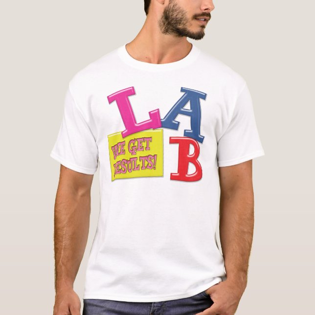 T-SHIRT DEVISE DE LABORATOIRE - NOUS OBTENONS DES (Devant)
