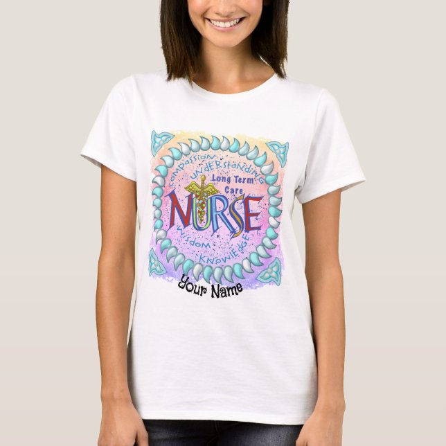T-shirt Devise d'infirmière en soins de longue durée (Devant)