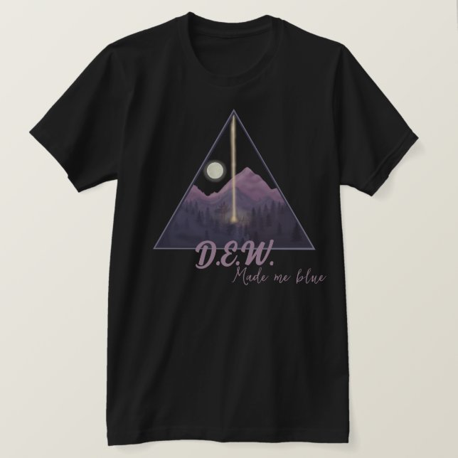 T-shirt Dew m'a rendu bleu (Design devant)