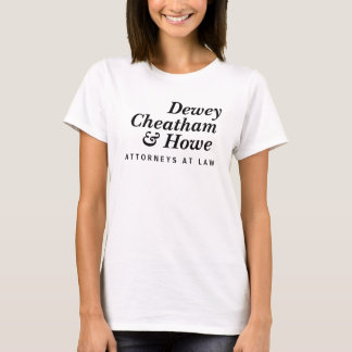 T-shirt Dewey, Cheatham & Howe