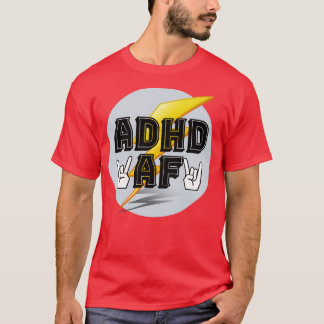T-shirt DHD AF Neurodivergent plaisanter