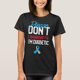 T-shirt Diabète de type 1 Sensibilisation N'enrobe pas de