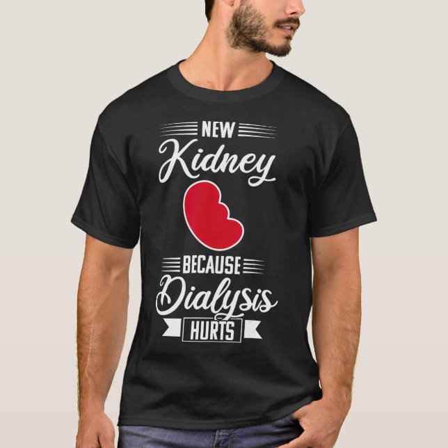 T-shirt Dialyse de transplantation rénale Drôle Récupérati (Devant)