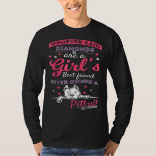T-shirt Diamonds Meilleur Ami Ne Possède Jamais Un Pit Bul