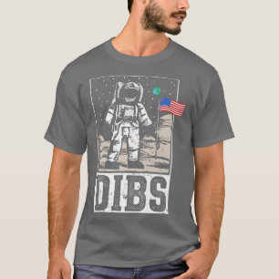 T-shirt Dibs Astronaut Moon Landing Funny Patriotic USA Fl