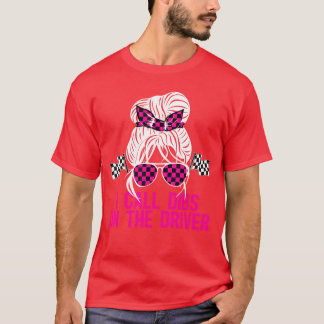 T-shirt Dibs Sur La Femme De Course Du Conducteur Femme De