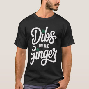 T-shirt Dibs Sur La Roux Saint Patrick Jour De La Fête Irl