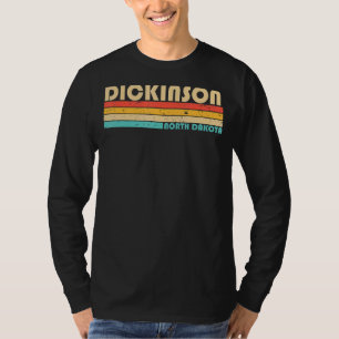 T-shirt Dickinson Nd North Dakota City Accueil Racines Rét