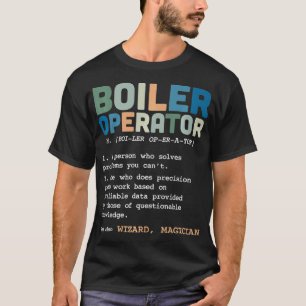 T-shirt Dictionnaire d'opérateur de chaudière Nouveau Ma