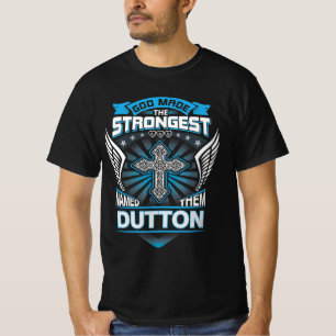 T-shirt Dieu A Fait Le Plus Fort Et Les A Appelés Dutton