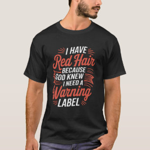 T-shirt Dieu aux Cheveux Rouges Nécessite une Étiquette d'