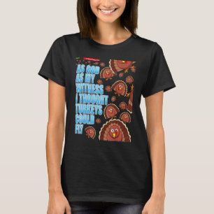 T-shirt Dieu Comme Mon Témoin, Je Pensais Que Les Dindons