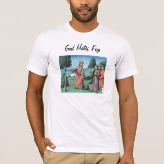 T-shirt Dieu déteste des figues