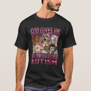 T-shirt Dieu Donne L'Autisme À Ses Soldats Les Plus Forts 