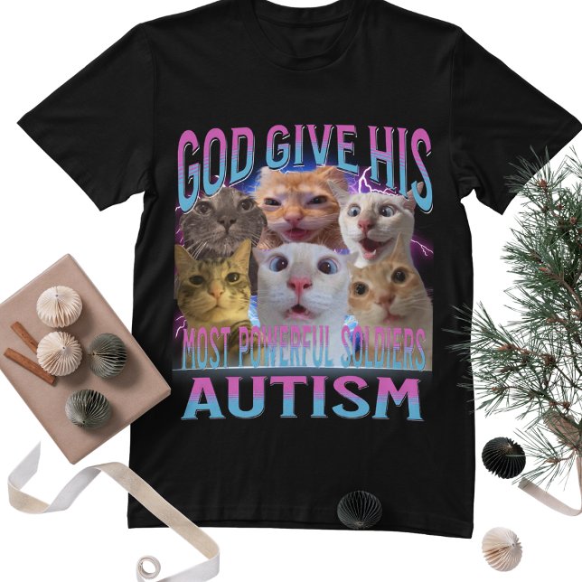 T-shirt Dieu Donne Son Autisme Le Plus Puissant Drôle Mème (Créateur téléchargé)