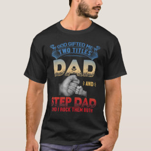 T-shirt Dieu Ed Me Deux Titres Papa Et Étape Papa Je Les R
