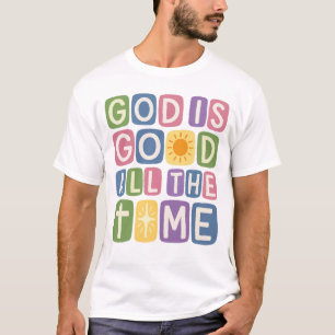 T-shirt Dieu est bon tout le temps Retro foi