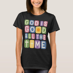 T-shirt Dieu est bon tout le temps Retro foi