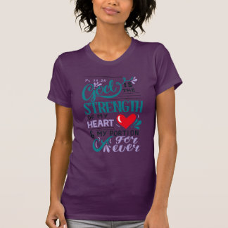 T-shirt Dieu est la force de mon coeur, Mesdames