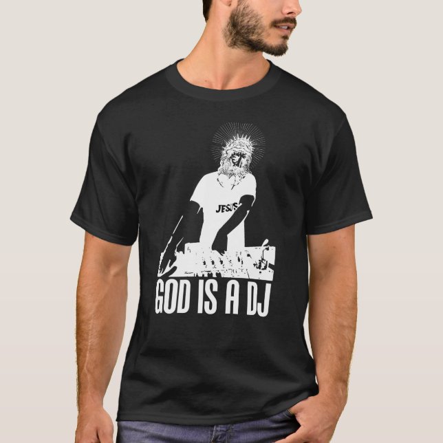 T-shirt Dieu est le DJ (Devant)