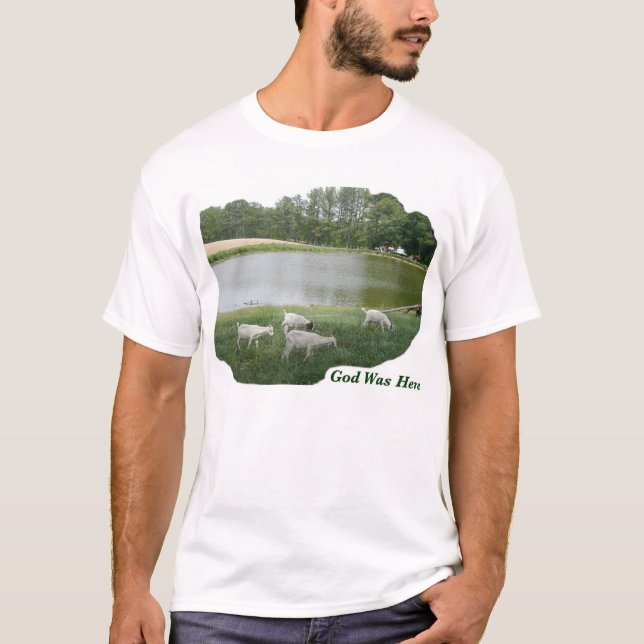 T-shirt Dieu était ici - ferme de chèvre (Devant)