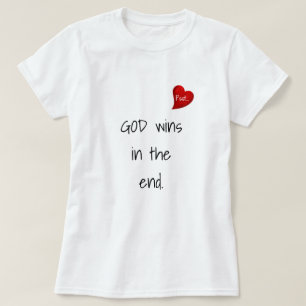 T-shirt Dieu gagne un beau texte inspiré à 2 côtés