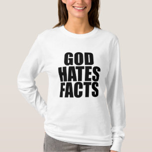 T-SHIRT DIEU HAINE LES FAITS