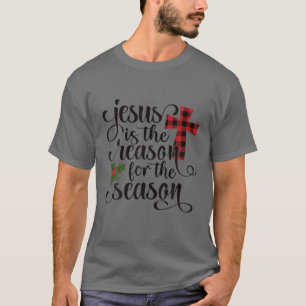 T-shirt Dieu Jésus Christ Est La Raison De La Saison De No