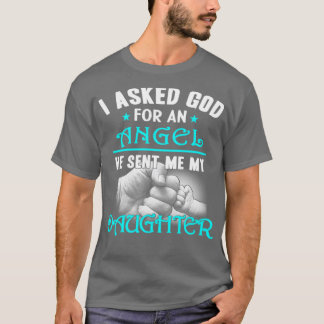 T-shirt Dieu m'a envoyé ma fille Ange