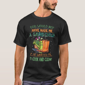 T-shirt Dieu Ne M'Aurait Pas Fait Gardener Christian Gi