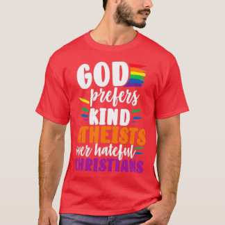 T-shirt Dieu Préfère Des Athéistes Semblables Plutôt Que D