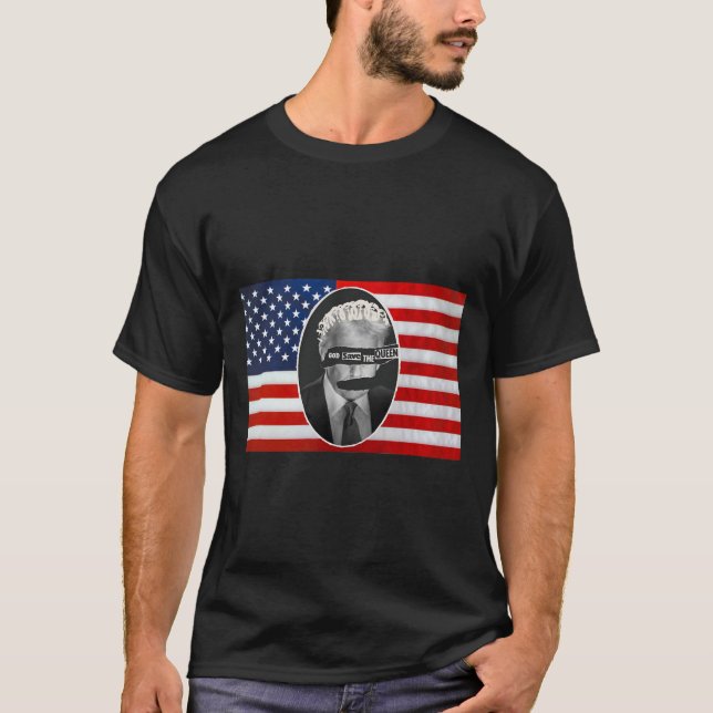 T-shirt Dieu sauve la reine anti-Trump (Devant)