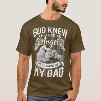 T-shirt Dieu Savait Que J'Avais Besoin D'Un Ange Pour Qu'I
