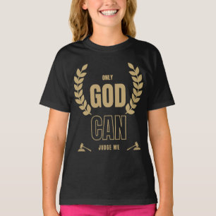 T-shirt Dieu seul peut me juger la fille de la Bible
