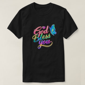 T-shirt Dieu te bénisse