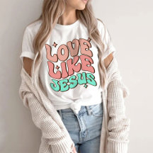 Dieu Tee, Chemise Disciple, Aimer Comme Jésus T-sh