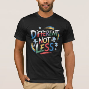 T-shirt Différent, pas moins