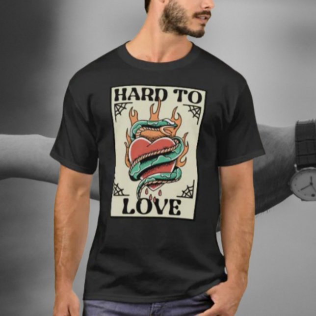 T-shirt Difficile à aimer (Créateur téléchargé)