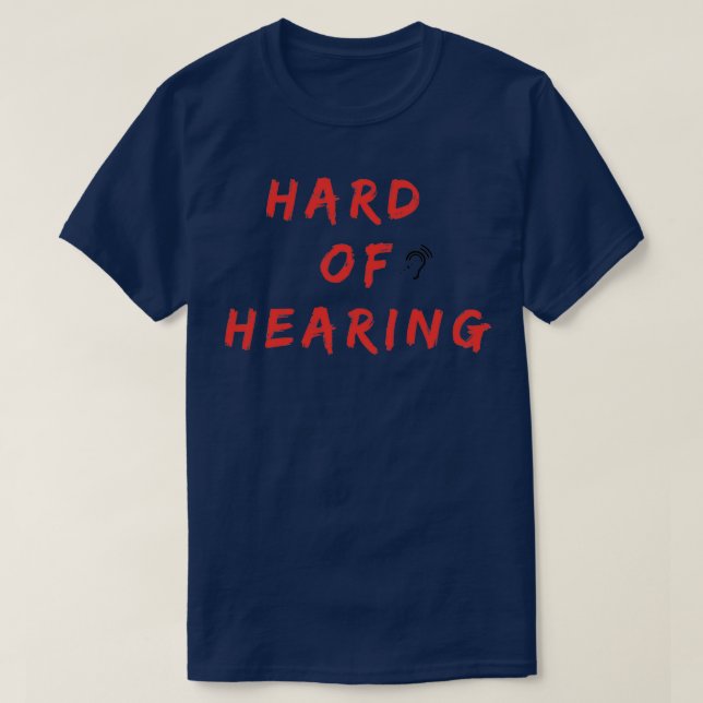 T-shirt Difficile à entendre 3 (Design devant)