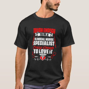 T-shirt Difficile D'Être Spécialiste En Infirmière Cliniqu