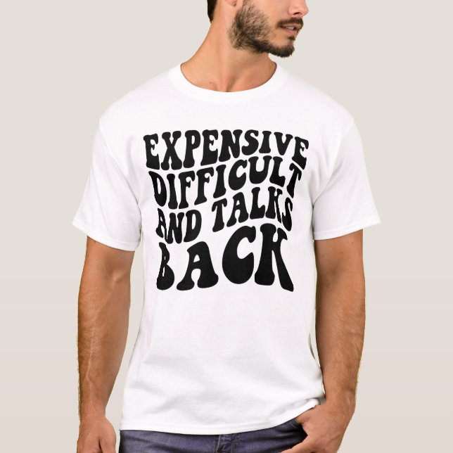T-shirt Difficulté Coûteuse Et Parle De La Journée Des Mèr (Devant)