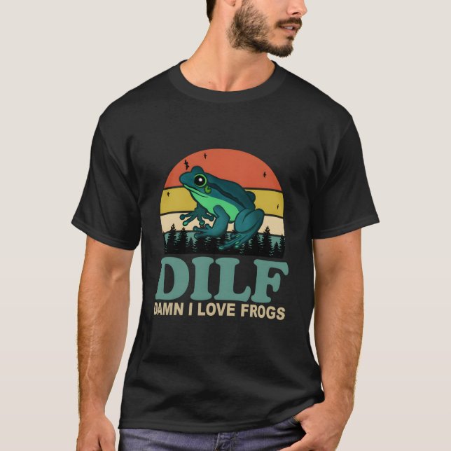T-shirt Dilf-Damn I Love Frogs Drôle Dire Frog-Amphibian (Devant)