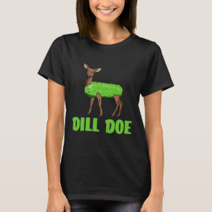 T-shirt Dill Doe Funny Adulte Humour Amusant Nature Deer R
