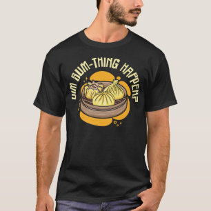 T-shirt dim Sommes asiatique cuisine nourriture pun plat c