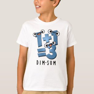 T-shirt Dim Sum Funny Math Food Pun