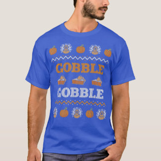 T-shirt Dinde de repas Gobble Sweater de Noël dégueulasse 