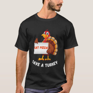 T-shirt Dinde Mange Pizza Thanksgiving