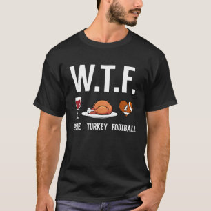 T-shirt Dinde Vin Famille Football Je Thanksgiving Drôle